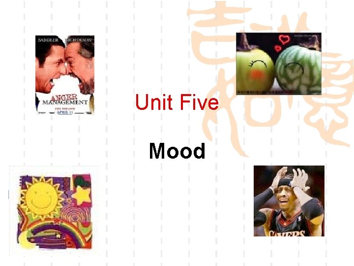 Unit Five Mood 