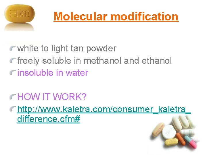 Molecular modification white to light tan powder freely soluble in methanol and ethanol insoluble