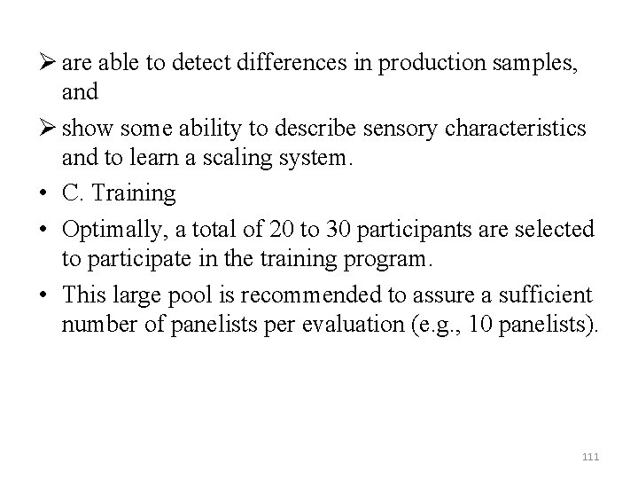 Ø are able to detect differences in production samples, and Ø show some ability