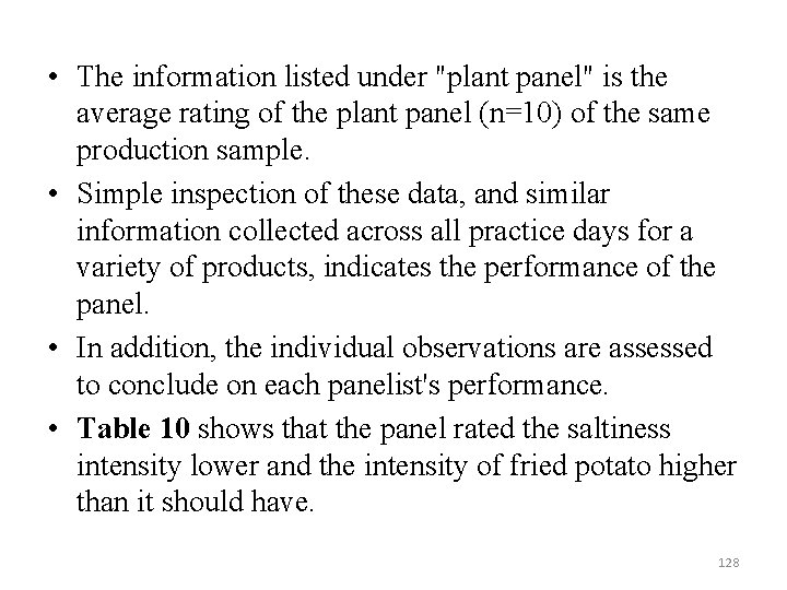  • The information listed under "plant panel" is the average rating of the