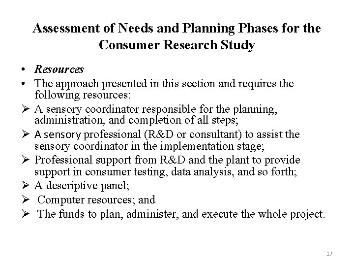 Assessment of Needs and Planning Phases for the Consumer Research Study • Resources •