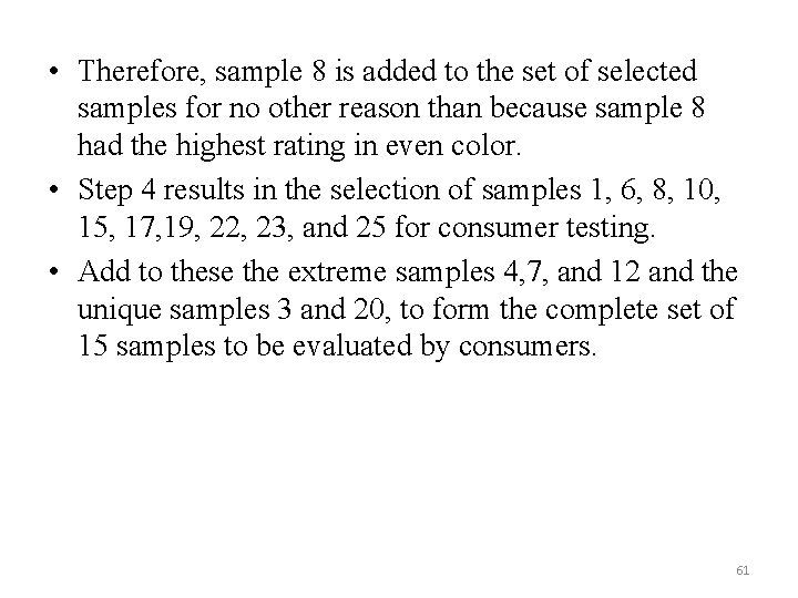  • Therefore, sample 8 is added to the set of selected samples for