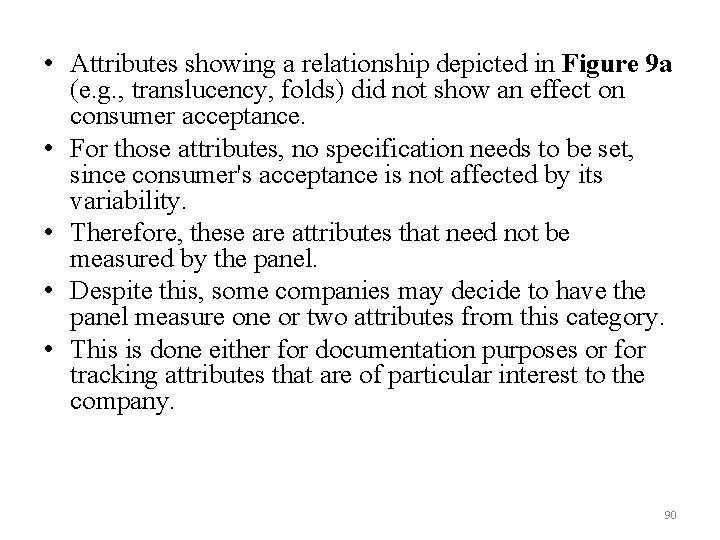  • Attributes showing a relationship depicted in Figure 9 a (e. g. ,