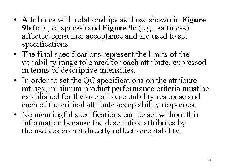  • Attributes with relationships as those shown in Figure 9 b (e. g.