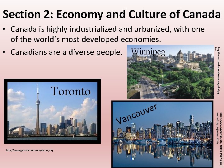 Section 2: Economy and Culture of Canada Toronto c n a V http: //www.