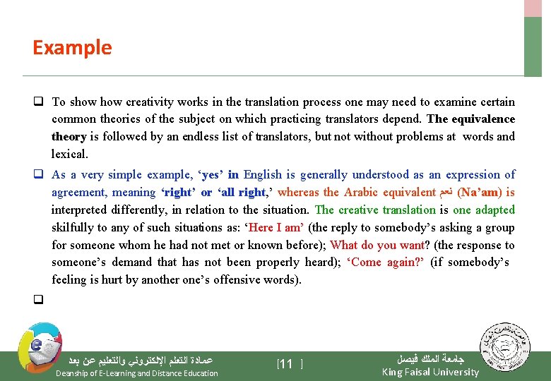 Example q To show creativity works in the translation process one may need to