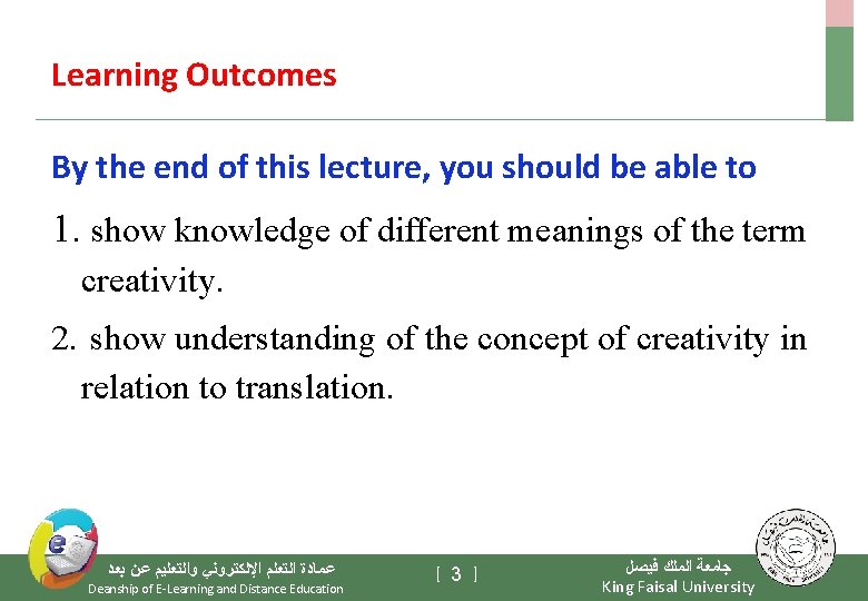 Learning Outcomes By the end of this lecture, you should be able to 1.