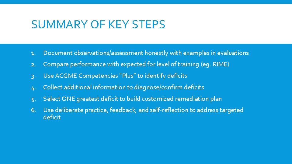 SUMMARY OF KEY STEPS 1. Document observations/assessment honestly with examples in evaluations 2. Compare