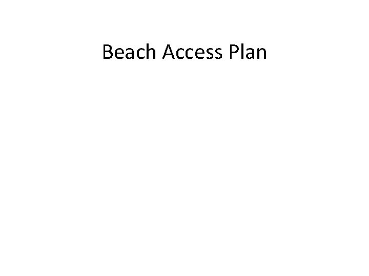 Beach Access Plan 