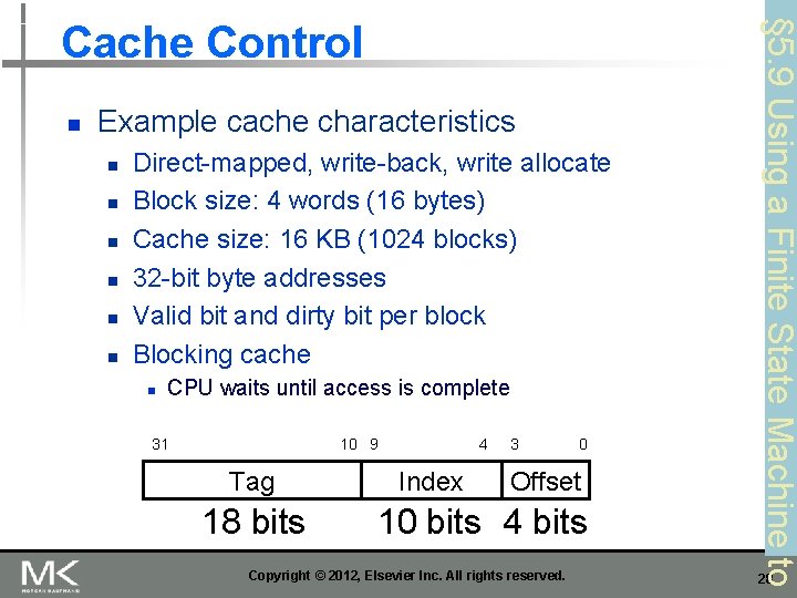 n Example cache characteristics n n n Direct-mapped, write-back, write allocate Block size: 4 n Example cache characteristics n n n Direct-mapped, write-back, write allocate Block size: 4