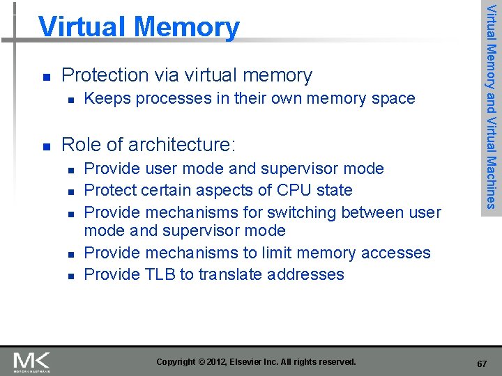 n Protection via virtual memory n n Keeps processes in their own memory space n Protection via virtual memory n n Keeps processes in their own memory space