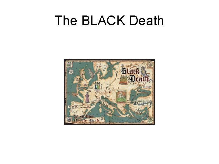 The BLACK Death 