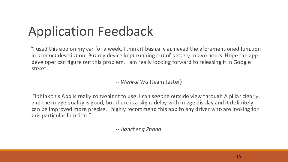 Application Feedback “I used this app on my car for a week, I think Application Feedback “I used this app on my car for a week, I think