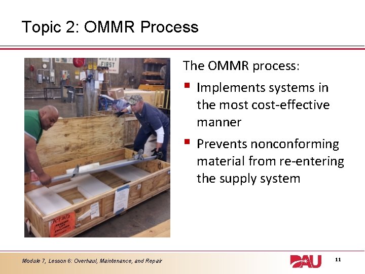 LESSON 6 Overhaul Maintenance Modification and Repair OMMR
