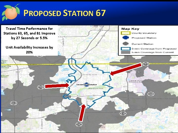PROPOSED STATION 67 Travel Time Performance for Stations 63, 65, and 81 Improve by