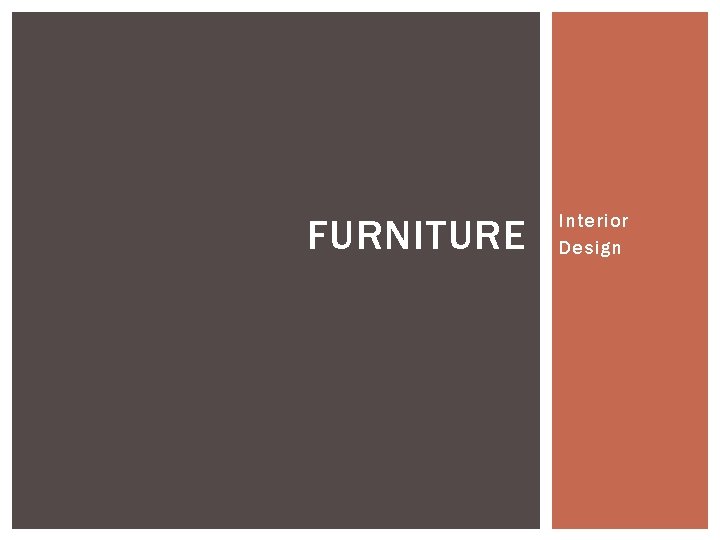 FURNITURE Interior Design 