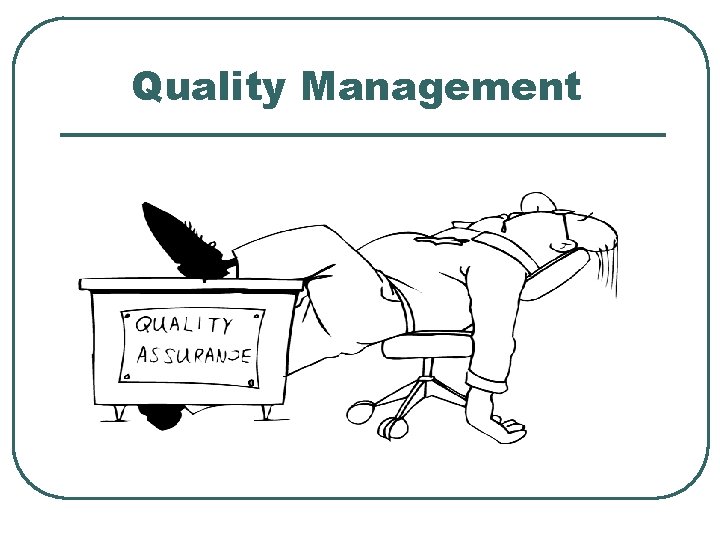 Quality Management 