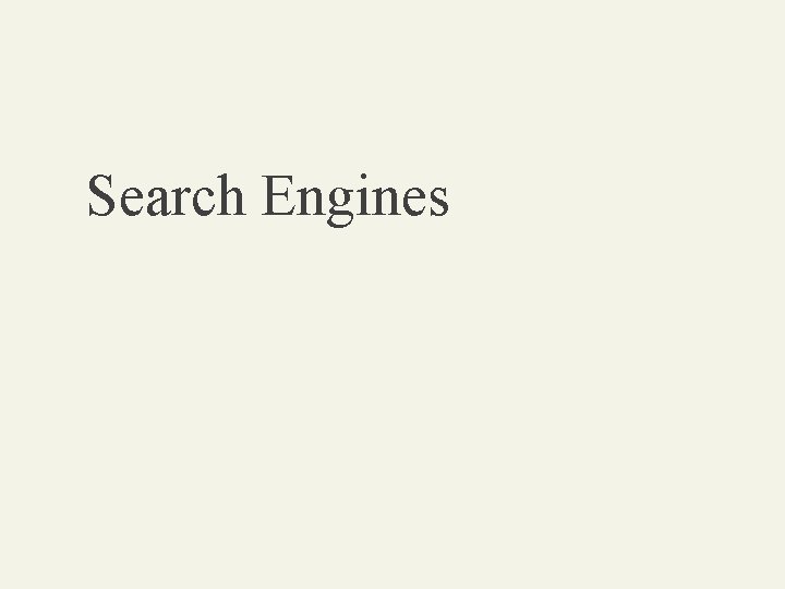 Search Engines 