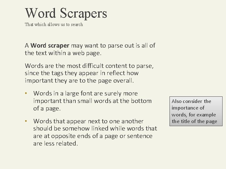 Word Scrapers That which allows us to search A Word scraper may want to