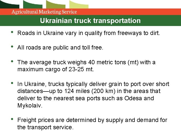 Ukrainian truck transportation • Roads in Ukraine vary in quality from freeways to dirt. Ukrainian truck transportation • Roads in Ukraine vary in quality from freeways to dirt.