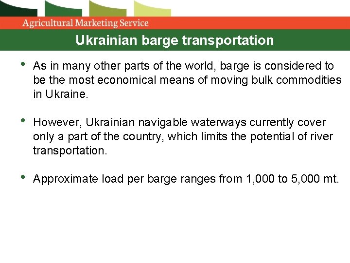 Ukrainian barge transportation • As in many other parts of the world, barge is Ukrainian barge transportation • As in many other parts of the world, barge is