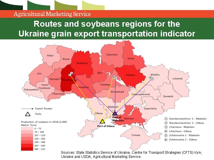 Routes and soybeans regions for the Ukraine grain export transportation indicator Sources: State Statistics Routes and soybeans regions for the Ukraine grain export transportation indicator Sources: State Statistics