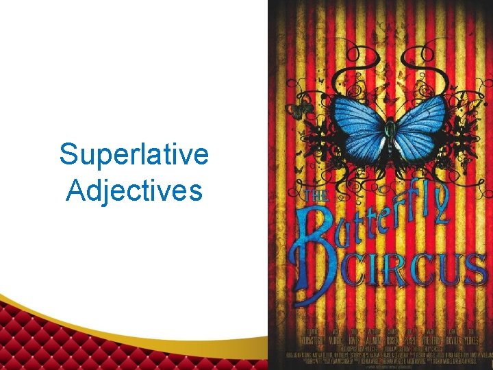 Superlative Adjectives 