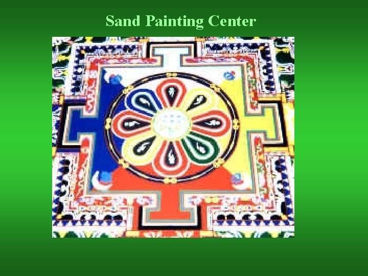 Sand Painting Center 