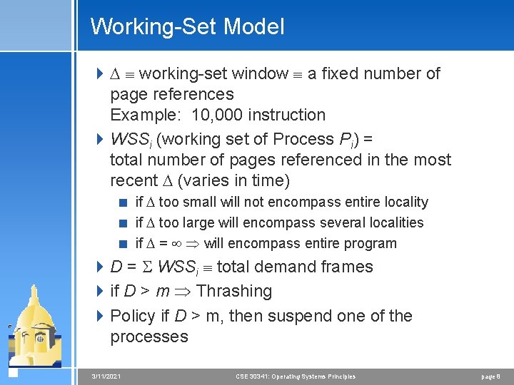 Working-Set Model 4 working-set window a fixed number of page references Example: 10, 000