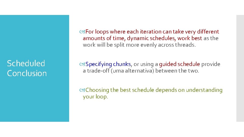  For loops where each iteration can take very different amounts of time, dynamic