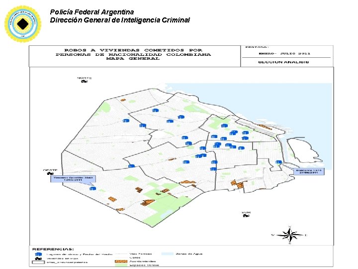 Policía Federal Argentina Dirección General de Inteligencia Criminal 