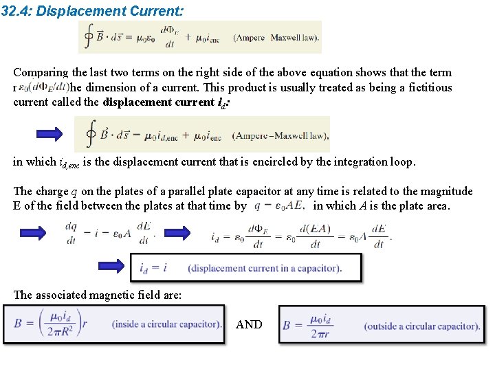 32. 4: Displacement Current: Comparing the last two terms on the right side of