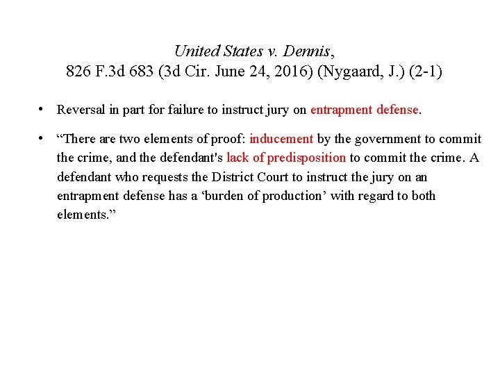 United States v. Dennis, 826 F. 3 d 683 (3 d Cir. June 24,