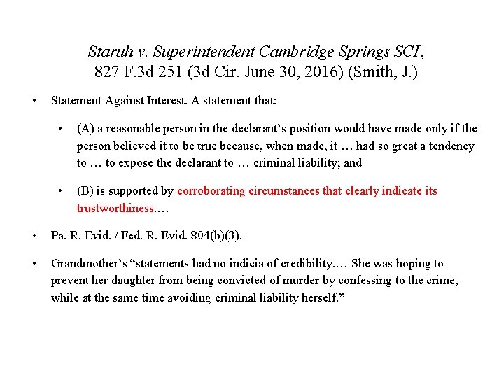 Staruh v. Superintendent Cambridge Springs SCI, 827 F. 3 d 251 (3 d Cir.