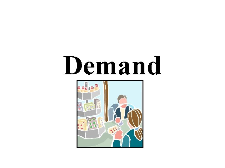 Demand Demand