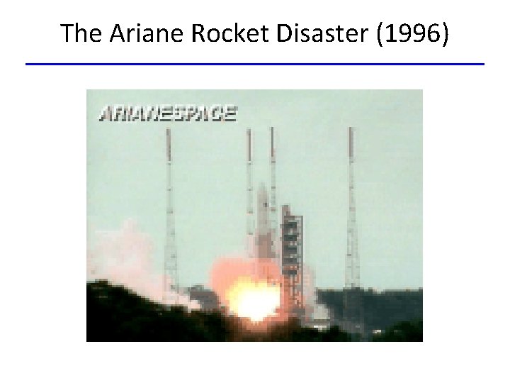 The Ariane Rocket Disaster (1996) 