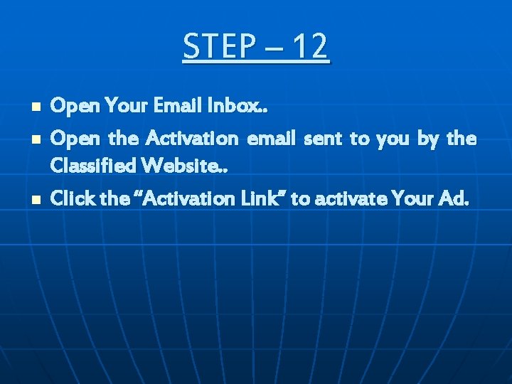 STEP – 12 n n n Open Your Email Inbox. . Open the Activation STEP – 12 n n n Open Your Email Inbox. . Open the Activation