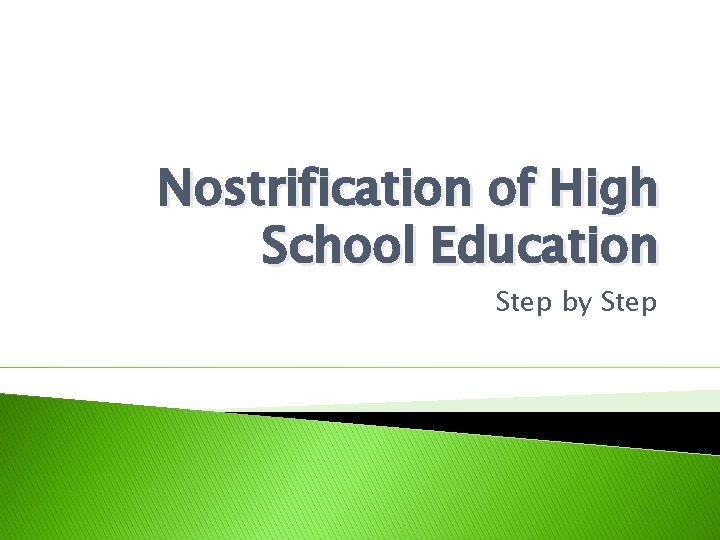 Nostrification of High School Education Step by Step 
