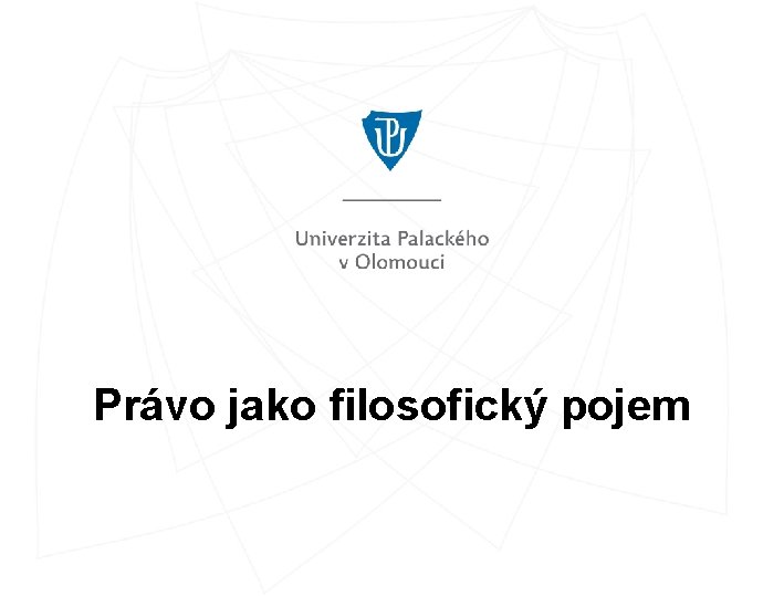 Právo jako filosofický pojem 