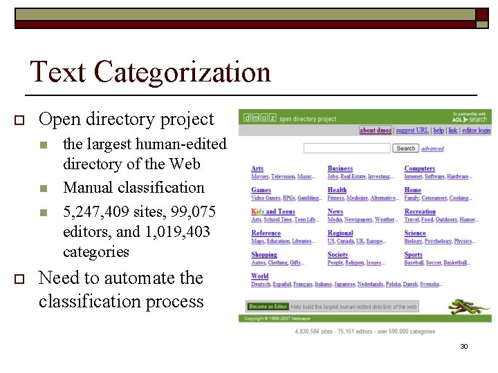 Text Categorization o Open directory project n n n o the largest human-edited directory