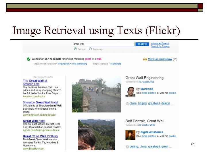 Image Retrieval using Texts (Flickr) 36 