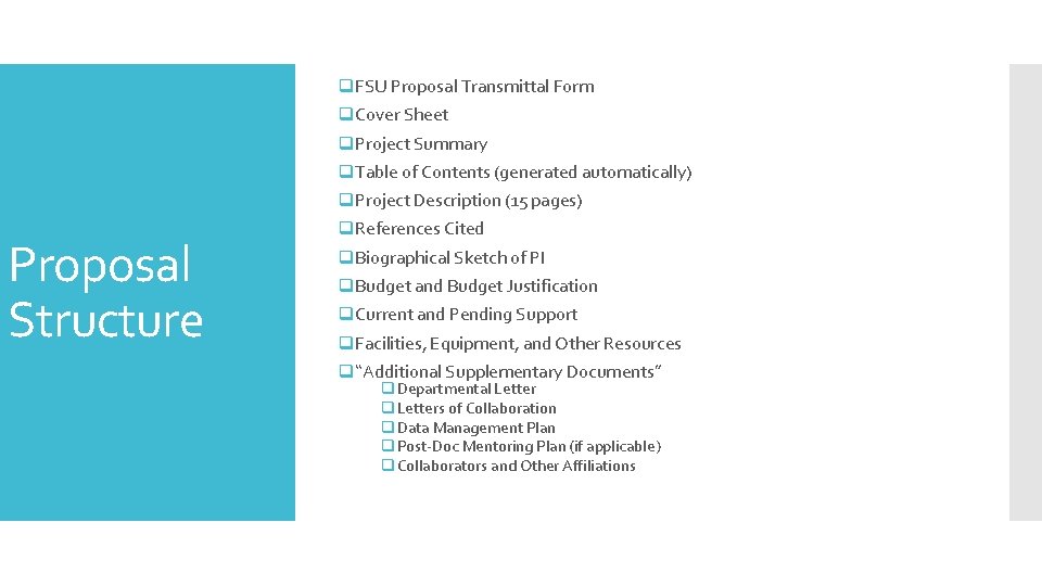 q. FSU Proposal Transmittal Form q. Cover Sheet q. Project Summary q. Table of