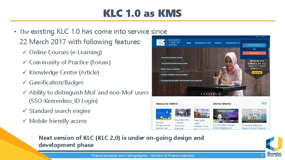 KLC 1. 0 as KMS • The existing KLC 1. 0 has come into