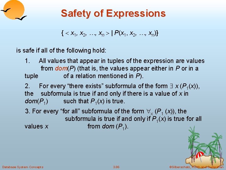 Safety of Expressions { x 1, x 2, …, xn | P(x 1, x