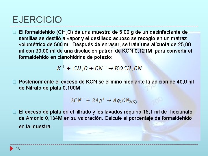 EJERCICIO � El formaldehido (CH 2 O) de una muestra de 5, 00 g