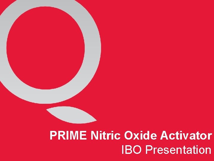 PRIME Nitric Oxide Activator IBO Presentation 