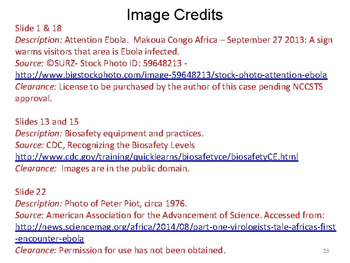 Image Credits Slide 1 & 18 Description: Attention Ebola. Makoua Congo Africa – September