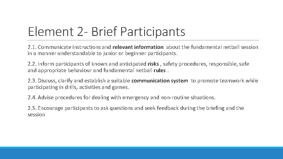 Teach Foundation Netball Skills SISSNTB 204 A Elements