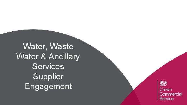 Water, Waste Water & Ancillary Services Supplier Engagement 