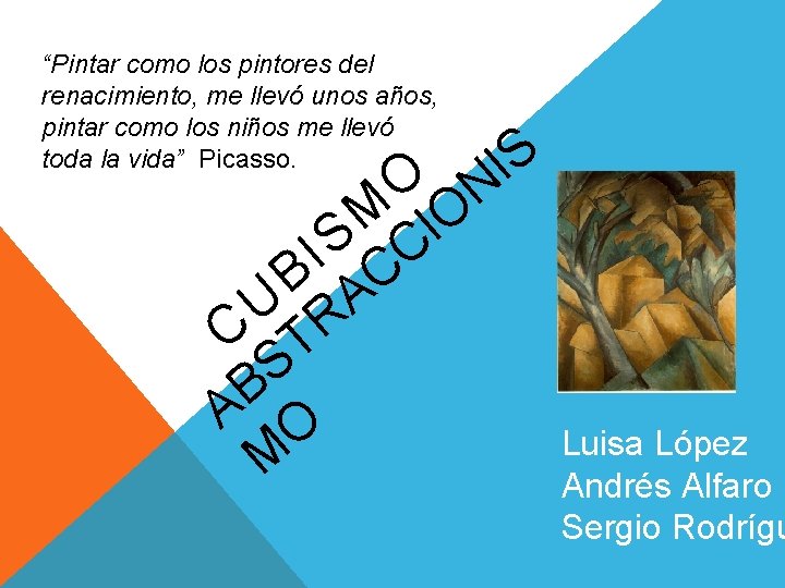 “Pintar como los pintores del renacimiento, me llevó unos años, pintar como los niños “Pintar como los pintores del renacimiento, me llevó unos años, pintar como los niños